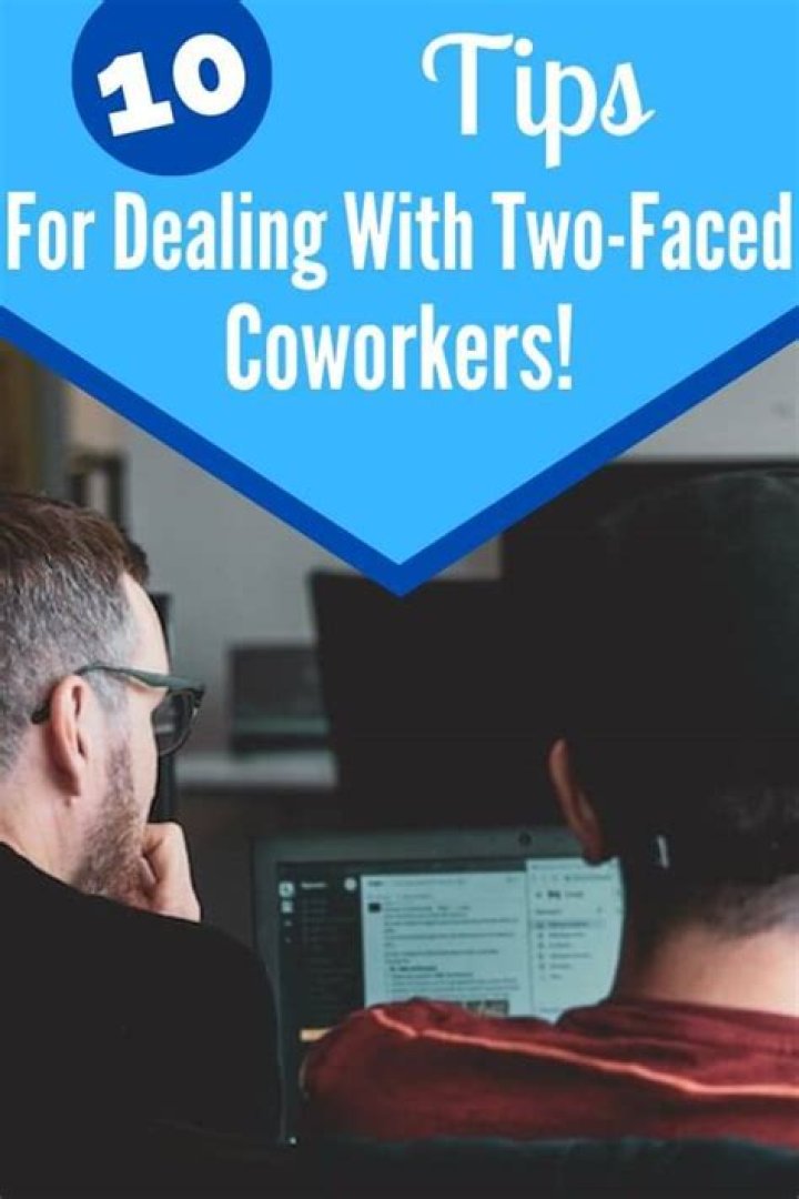 Dealing With Two Faced Coworkers: Quotes And Strategies