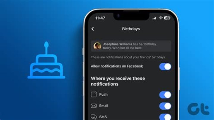 Why Facebook Birthday Notifications Go Missing And How To Fix It